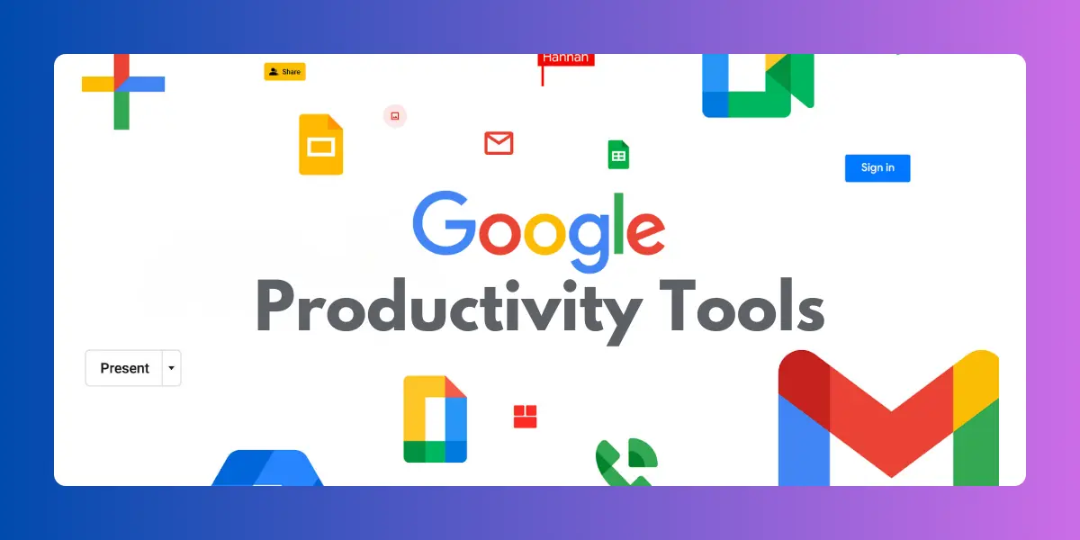 Basic of Google Productivity Tools